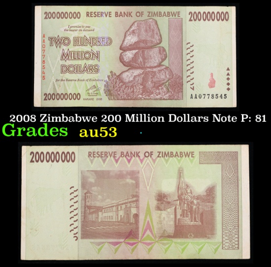 2008 Zimbabwe 200 Million Dollars Note P: 81 Grades Select AU