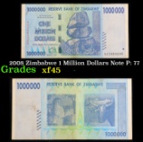2008 Zimbabwe 1 Million Dollars Note P: 77 Grades xf+