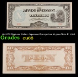 1942 Philippines Under Japanese Occupation 10 peso Note P: 108A Grades Select CU