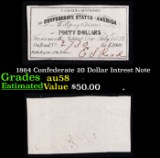 1864 Confederate 20 Dollar Intrest Note Grades Choice AU/BU Slider