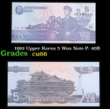 1992 Upper Korea 5 Won Note P: 40B Grades Gem+ CU