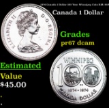 Proof 1974 Canada 1 Dollar 100 Year Winnipeg Coin KM: 88A Grades GEM++ Proof Deep Cameo