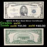 1953A $5 Blue Seal Silver Certificate Grades Select AU