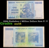 2008 Zimbabwe 1 Million Dollars Note P: 77 Grades Choice AU/BU Slider