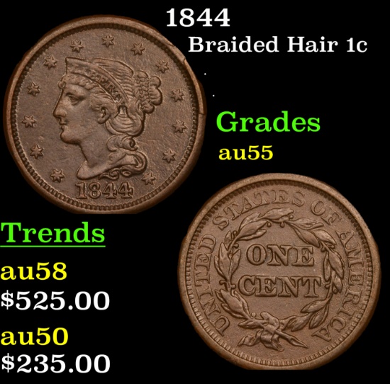 1844 Braided Hair Large Cent 1c Grades Choice AU