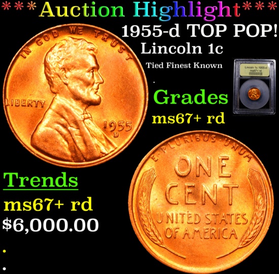 ***Auction Highlight*** 1955-d Lincoln Cent TOP POP! 1c Graded GEM++ RD BY USCG (fc)