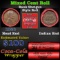 Mixed small cents 1c orig shotgun roll, 1926-p Lincoln Cent, Indian Cent other end, Coca-Cola Brandt