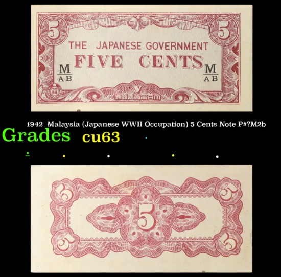 1942  Malaysia (Japanese WWII Occupation) 5 Cents Note P#?M2b Grades Select CU