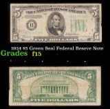 1934 $5 Green Seal Federal Reseve Note Grades f+