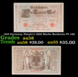 1910 Germany (Empire) 1000 Marks Banknote P# 44b Grades Choice AU/BU Slider