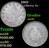 1901 Liberty Nickel 5c Grades Choice AU