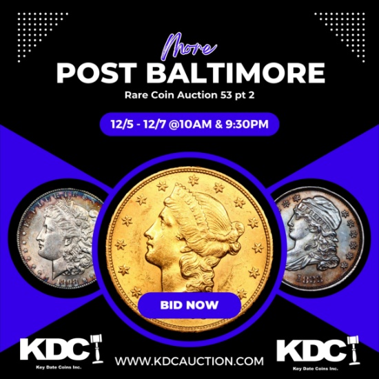MORE Post Baltimore Rare Coin Auction 53 pt 2