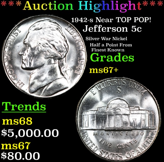 ***Auction Highlight*** 1942-s Jefferson Nickel Near TOP POP! 5c Graded ms67+ BY SEGS (fc)