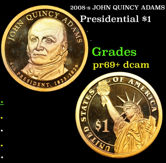 Proof 2008-s JOHN QUINCY ADAMS Presidential Dollar 1 Grades GEM++ Proof Deep Cameo