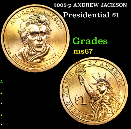 2008-p ANDREW JACKSON Presidential Dollar 1 Grades GEM++ Unc