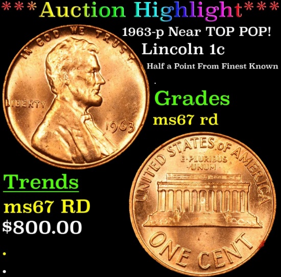 ***Auction Highlight*** 1963-p Lincoln Cent Near TOP POP! 1c Graded GEM++ Unc RD By USCG (fc)