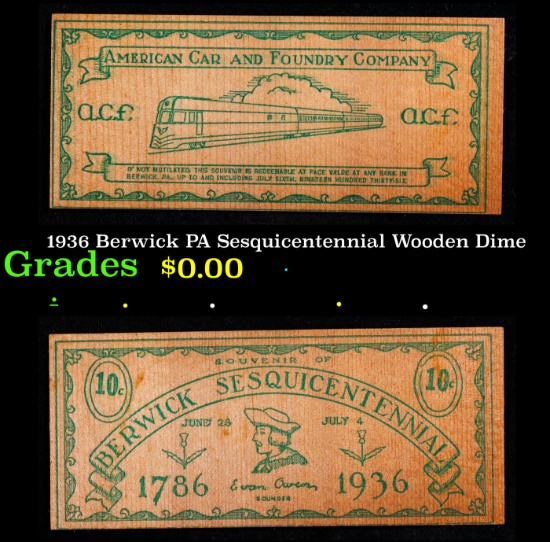 1936 Berwick PA Sesquicentennial Wooden Dime Grades