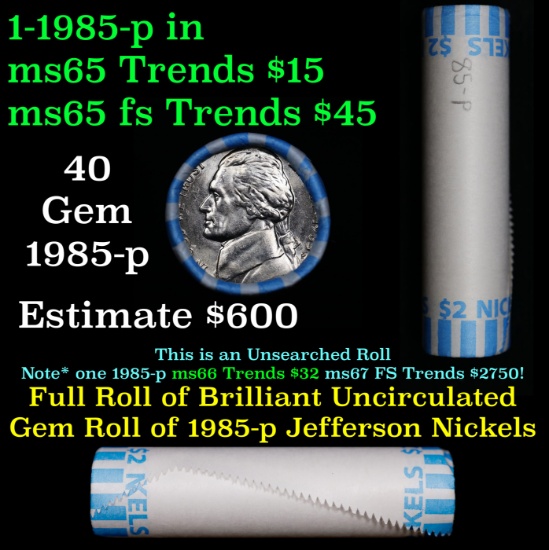 BU Shotgun Jefferson 5c roll, 1985-p 40 pcs Bank $2 Nickel Wrapper