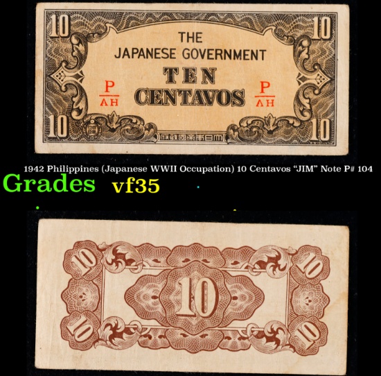 1942 Philippines (Japanese WWII Occupation) 10 Centavos "JIM" Note P# 104 Grades vf++