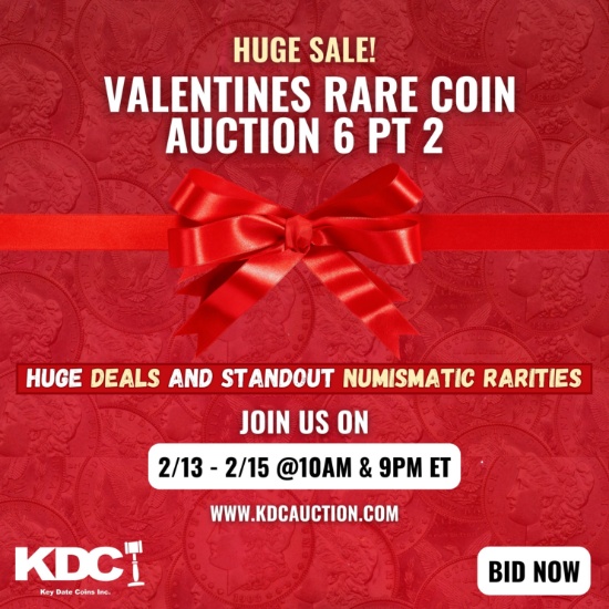 Huge Sale! Valentines Rare Coin Auction 6 pt 2