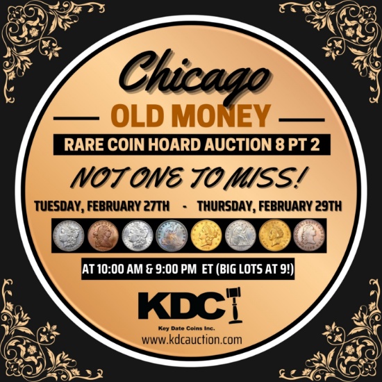 Chicago Old Money Rare Coin Hoard Auction 8 pt 2