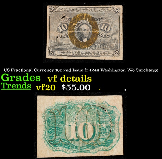 US Fractional Currency 10c 2nd Issue fr-1244 Washington W/o Surcharge Grades vf details