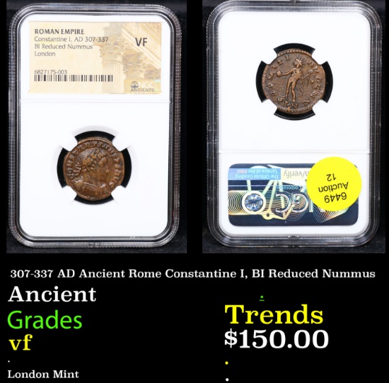 NGC 307-337 AD Ancient Rome Constantine I, BI Reduced Nummus Ancient Graded vf By NGC