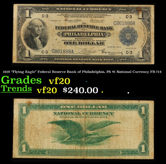1918 "Flying Eagle" Federal Reserve Bank of Philadelphia, PA $1 National Currency Grades vf, very fi