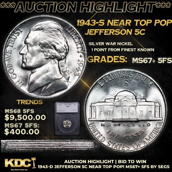***Auction Highlight*** 1943-s Jefferson Nickel Near TOP POP! 5c Graded ms67+ 5fs BY SEGS (fc)