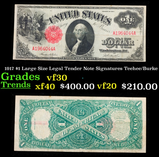1917 $1 Large Size Legal Tender Note vf++ Signatures Teehee/Burke