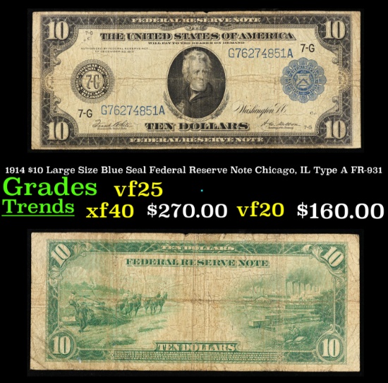 1914 $10 Large Size Blue Seal Federal Reserve Note Chicago, IL Type A Grades vf+ FR-931