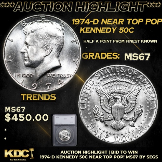 ***Auction Highlight*** 1974-d Kennedy Half Dollar Near TOP POP! 50c Graded ms67 BY SEGS (fc)