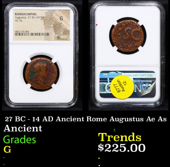 NGC 27 BC - 14 AD Ancient Rome Augustus Ae As Ancient Graded G By NGC