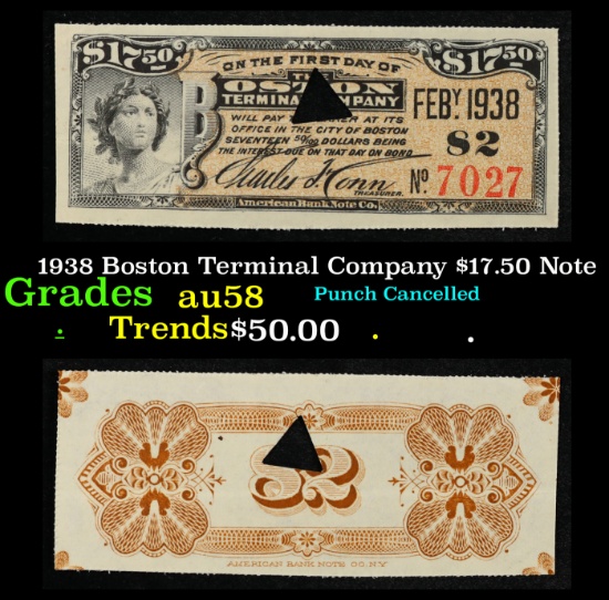 1938 Boston Terminal Company $17.50 Note Grades Choice AU/BU Slider