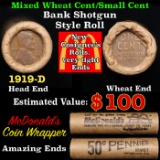 Small Cent Mixed Roll Orig Brandt McDonalds Wrapper, 1919-d Lincoln Wheat end, Indian other end, 50c