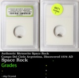 Authentic Meteorite Space Rock Campo Del Cielo Argentina, Discovered 1576 AD Graded By INB