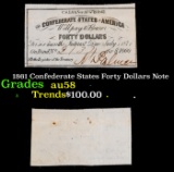 1861 Confederate States Forty Dollars Note Grades Choice AU/BU Slider