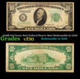 1928B $10 Green Seal Federal Reseve Note Redeemable In Gold Grades vf++