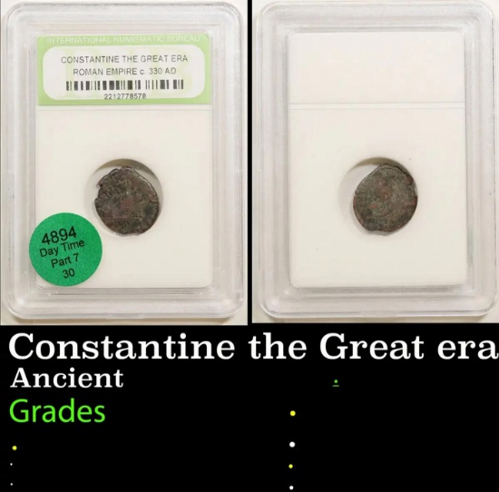 Constantine the Great era Roman Empire c. 330 AD Graded BY INB
