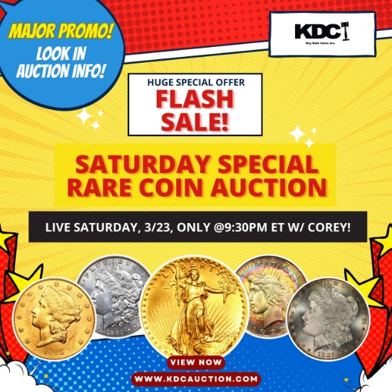FLASH SALE! Saturday Special Rare Coin Auction 112