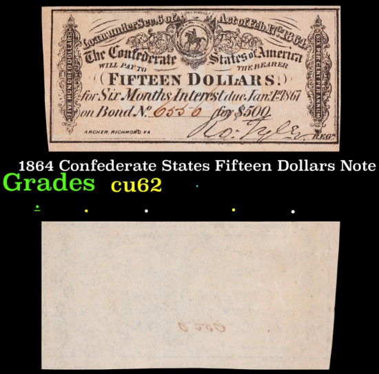 1864 Confederate States Fifteen Dollars Note Grades Select CU