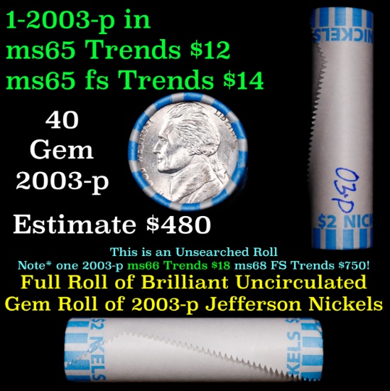 BU Shotgun Jefferson 5c roll, 2003-p 40 pcs Bank $2 Nickel Wrapper