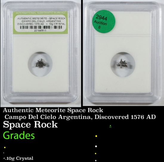 Authentic Meteorite Space Rock Campo Del Cielo Argentina, Discovered 1576 AD Graded BY INB
