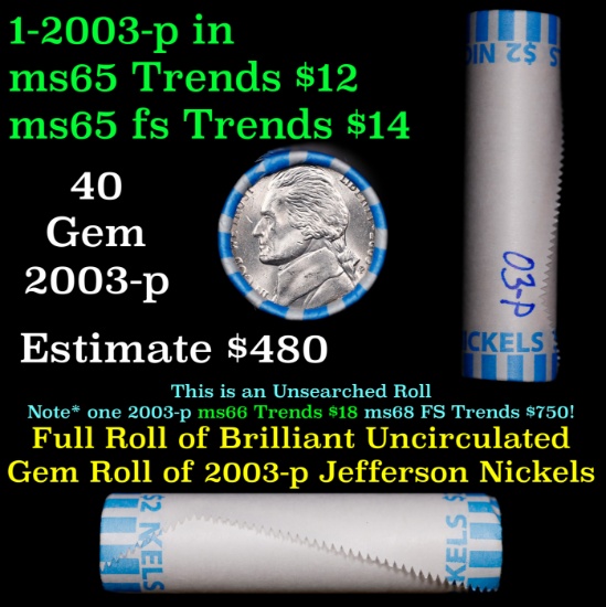 BU Shotgun Jefferson 5c roll, 2003-p 40 pcs Bank $2 Nickel Wrapper