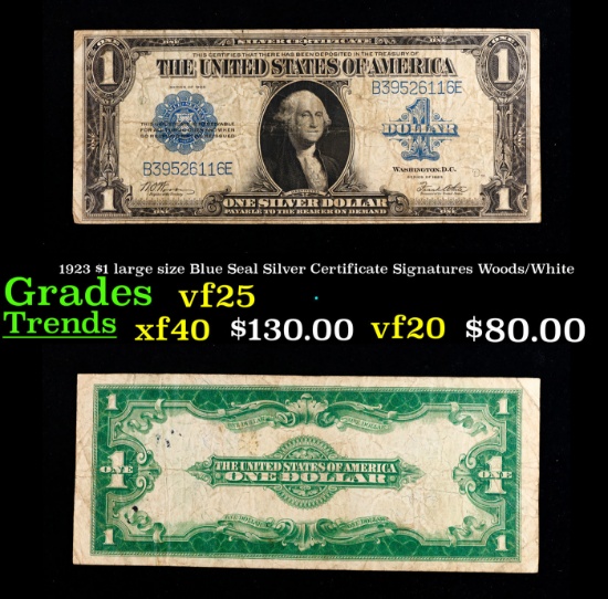 1923 $1 large size Blue Seal Silver Certificate Grades vf+ Signatures Woods/White