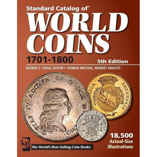 Standard Catalog of World Coins 1701-1800 5th Edition By George S Cuhaj