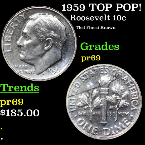 Proof 1959 Roosevelt Dime TOP POP! 10c Graded pr69 BY SEGS