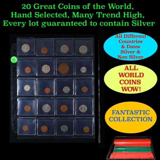 20 Great Coins of the World, hand selected, many trend high, every lot guaranteed to contain Silver.