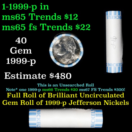 BU Shotgun Jefferson 5c roll,1999-p 40 pcs N.F. String & Son $2 Nickel Wrapper
