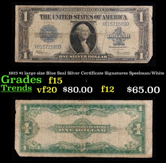 1923 $1 large size Blue Seal Silver Certificate Grades f+ Signatures Speelman/White